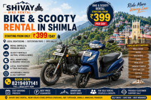 Shivay Bike Rental in Shimla offering Royal Enfield bikes and scooty rentals starting from ₹399/day for local sightseeing, Spiti Valley tours, and self-drive motorcycle rentals in Himachal Pradesh.